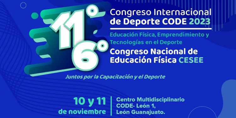 CODE prepara la edición 2023 de su Congreso Internacional de Deporte y el Congreso Nacional de Educación física CESEE