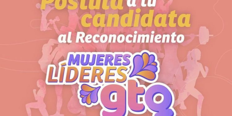 Lanzan convocatoria para el reconocimiento ‘Mujeres Líderes Gto’