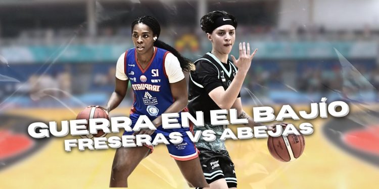 Se alista una guerra en la duela en el clásico del bajío, Freseras vs Abejas