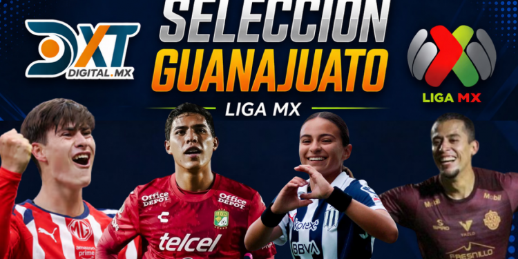 Selección Guanajuato 2026: Todos los jugadores originarios del estado en la Liga MX, Liga Expansión y Liga MX Femenil