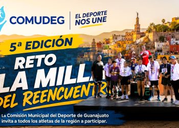 Anuncian la quinta edición del Reto La Milla del Reencuentro en Guanajuato Capital