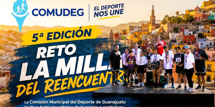Anuncian la quinta edición del Reto La Milla del Reencuentro en Guanajuato Capital